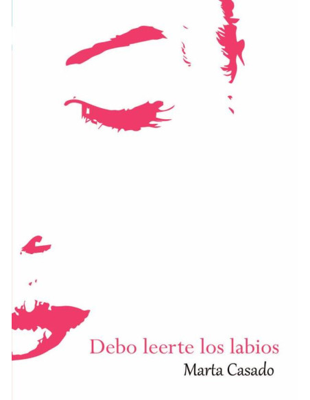 Debo leerte los labios