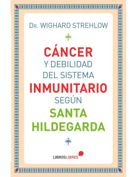 Cáncer y debilidad del sistema inmunitario según Santa Hildegarda