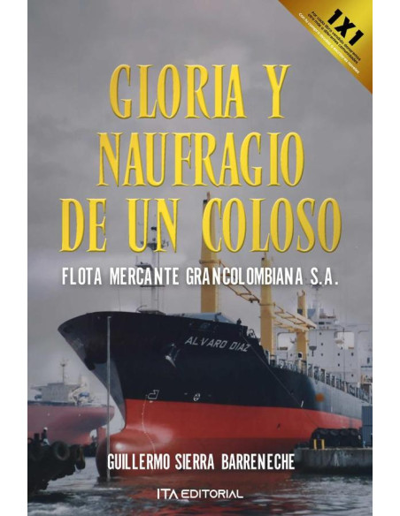 Gloria y naufragio de un coloso