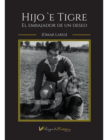 Hijo è Tigre:El embajador de un deseo