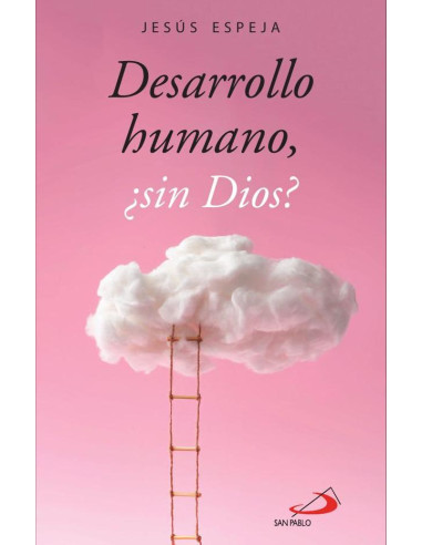 Desarrollo humano, ¿sin Dios?