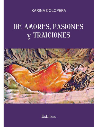 De amores, pasiones y traiciones