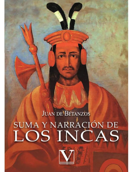 Suma y narración de los Incas