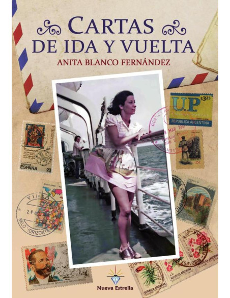 Cartas de ida y vuelta :Una mujer rica en aventuras