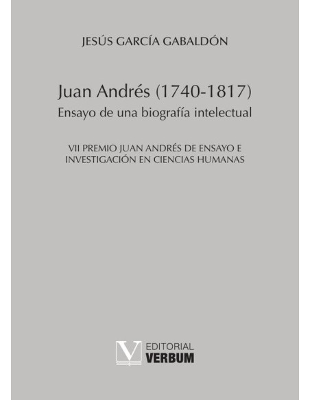 Juan Andrés (1740-1817):Ensayo de una biografía intelectual