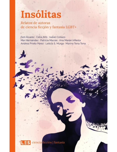 Insólitas:Relatos de autoras de ciencia ficción y fantasía LGBT+ (Bolsillo)