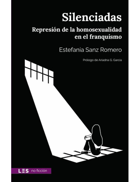 Silenciadas:Represión de la homosexualidad en el franquismo (Bolsillo)