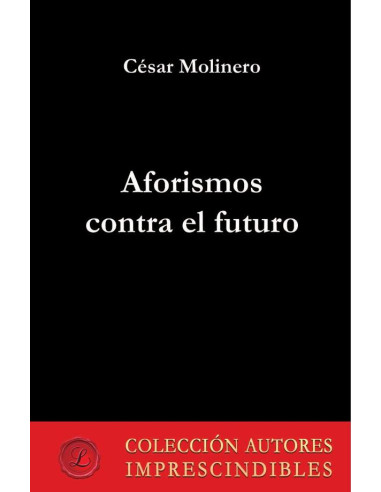 Aforismos contra el futuro