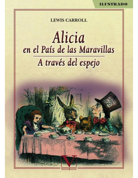 Alicia en el país de las maravillas. A través del espejo