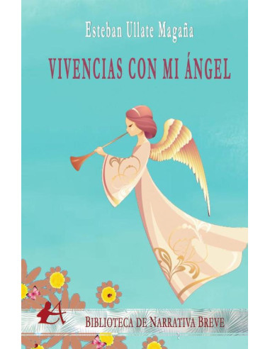 Vivencias con Mi Ángel