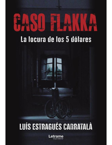 CASO FLAKKA. La locura de los 5 dólares