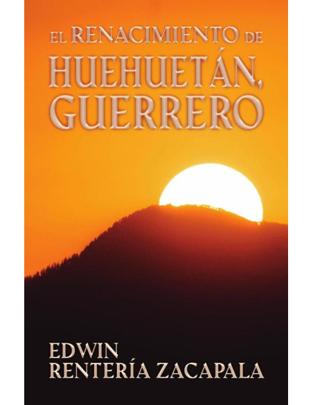 El renacimiento de Huehuetán, Guerrero