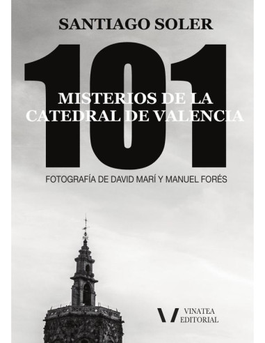 101 misterios de la catedral de Valencia