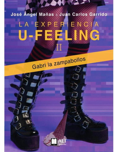 La experiencia U feeling II Gabri la zampabollos