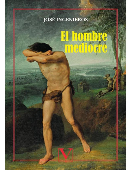 El hombre mediocre