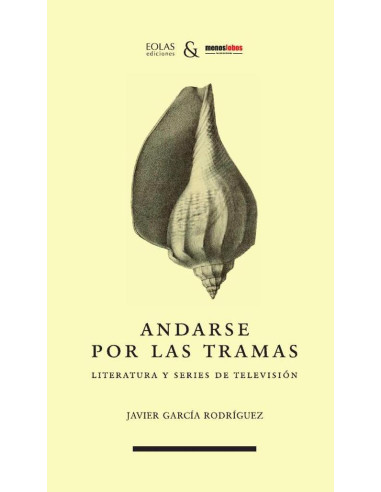 Andarse por las tramas:Literatura y series de televisión