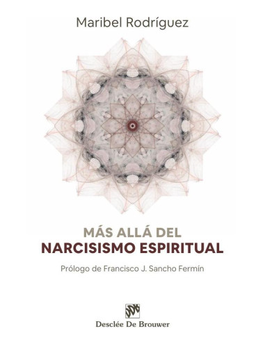 Más allá del narcisismo espiritual