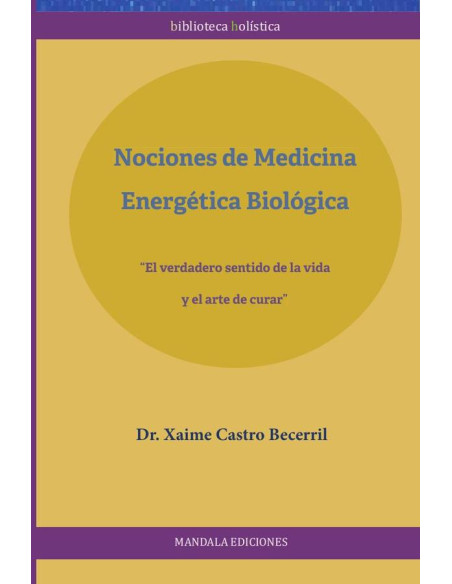 La Medicina Energética Biológica