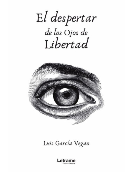 El despertar de los ojos de Libertad