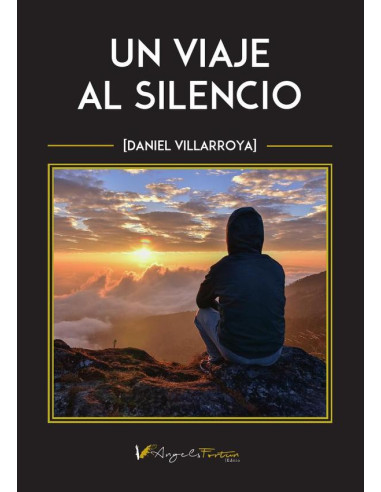 Un viaje al silencio