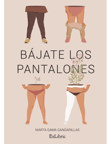 Bájate los pantalones