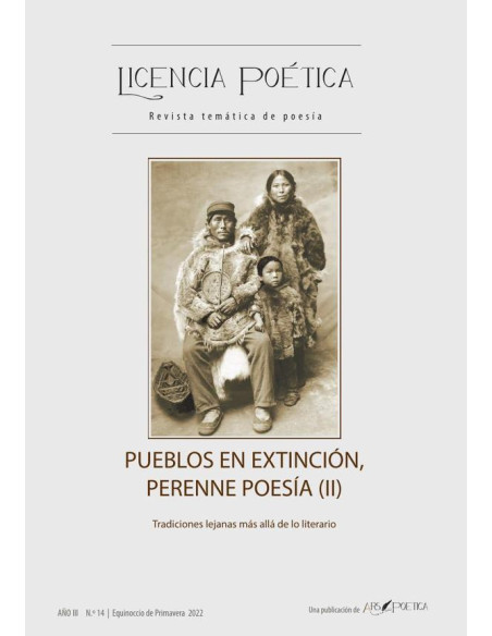 Licencia Poética 14:Pueblos en extinción, perenne poesía (II)