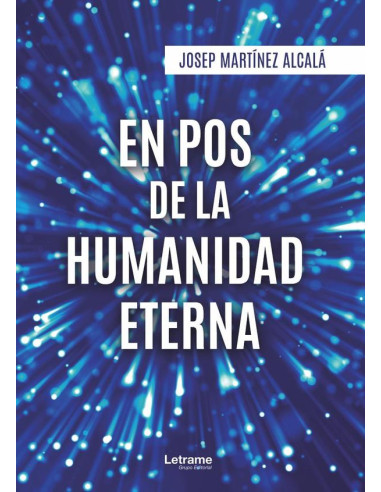 En pos de la humanidad eterna