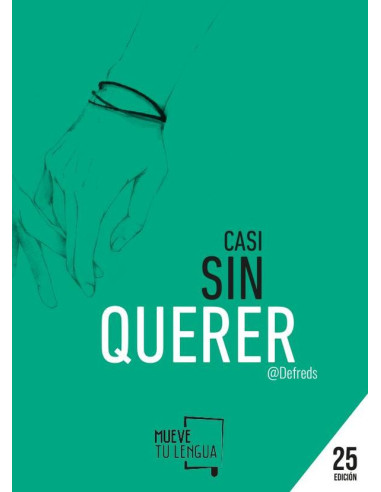 Casi sin querer