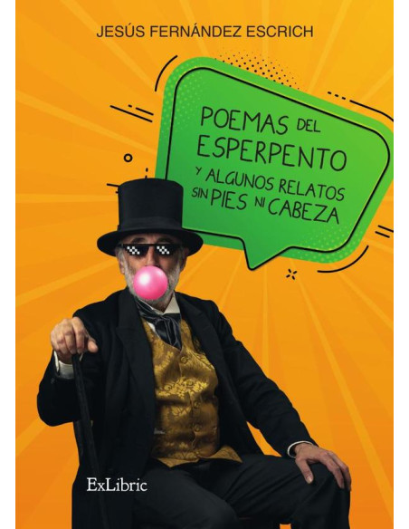 Poemas del esperpento y algunos relatos sin pies ni cabeza