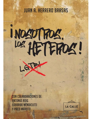 Nosotros, los heteros