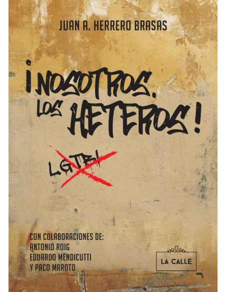 Nosotros, los heteros