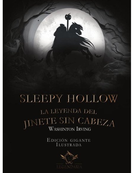 Sleepy Hollow. La leyenda del jinete sin cabeza:Edición gigante ilustrada