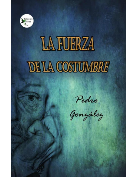 La fuerza de la costumbre