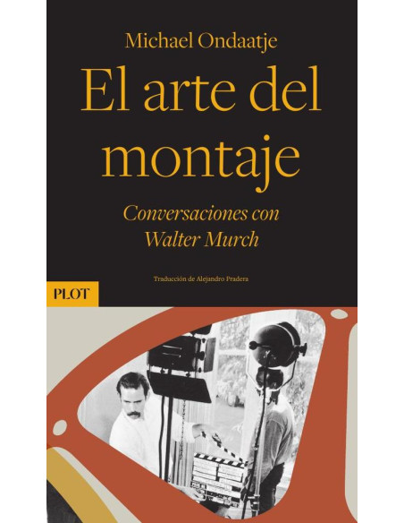 El arte del montaje:Conversaciones con Walter Murch