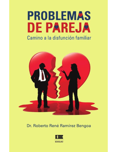 Problemas de pareja:Camino a la disfunción familiar