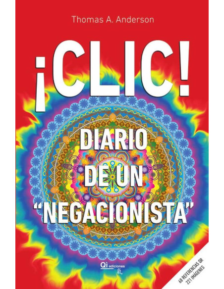 Clic:Diario de un "negacionista"