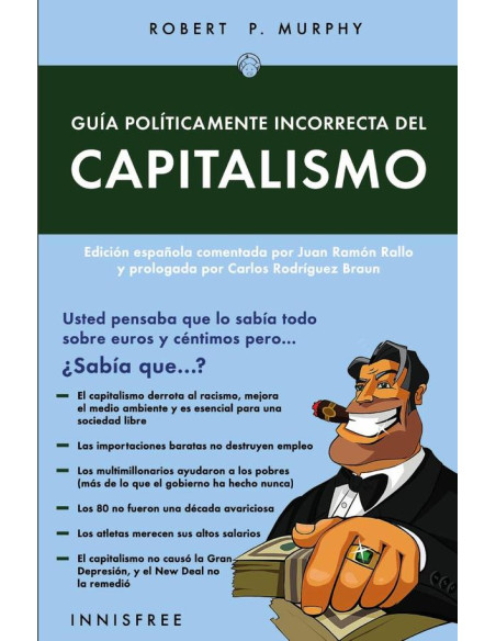 Guía políticamente incorrecta del capitalismo