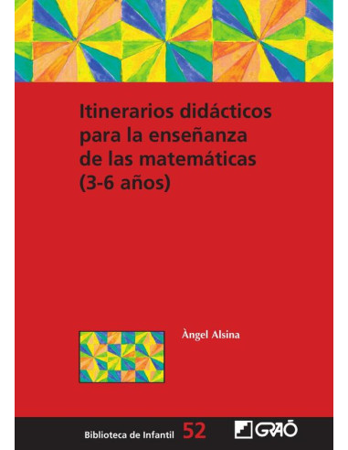 Itinerarios didácticos para la enseñanza de las matemáticas (3-6 años)