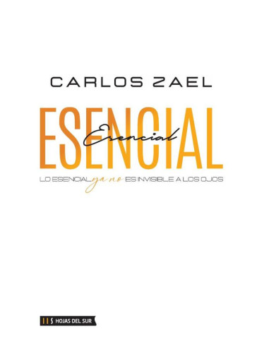 Esencial:Lo esencial ya no es invisible a los ojos