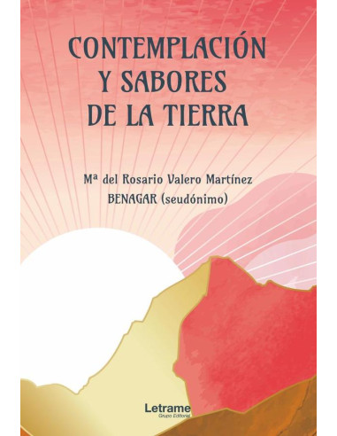 Contemplación y sabores de la tierra