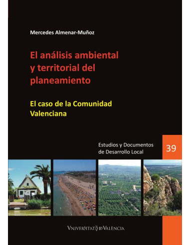 El análisis ambiental y territorial del planeamiento:El caso de la Comunidad Valenciana