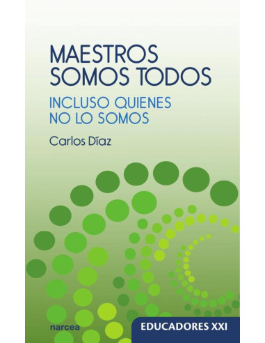 Maestros somos todos:Incluso quienes no lo somos