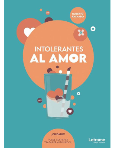 Intolerantes al amor