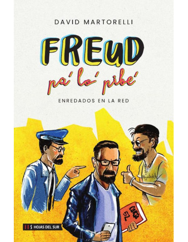 Freud pa' lo' pibe':Enredados en la red