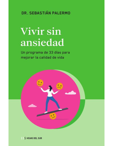 Vivir sin ansiedad:Un programa de 33 días para mejorar la calidad de vida