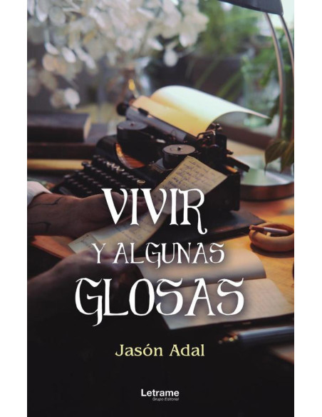 Vivir y algunas glosas