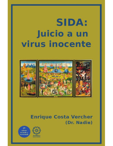 SIDA. Juicio a un virus inocente