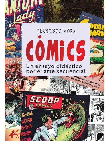 Cómics:Un ensayo didáctico por el arte secuencial