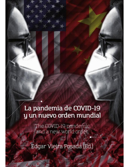 La pandemia de COVID-19 y un nuevo orden mundial