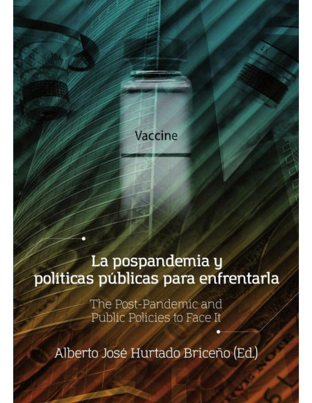 La pospandemia y políticas públicas para enfrentarla